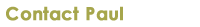 Contact Paul