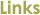 Links